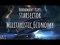 Starsector - Militaristic Economy // EP22