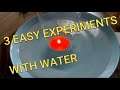 3 Easy experiments with water/Эксперименты с водой
