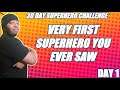 30 Day Superhero Challenge | 🦸‍♂️ Very First Superhero You Ever Saw 🦸‍♂️ | DAY 1