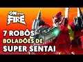 7 robôs BOLADÕES de SUPER SENTAI! | On Fire #59