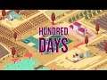 Hundred Days - Launch Trailer