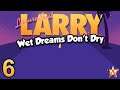 Leisure Suit Larry: Wet Dreams Don't Dry - 6 - Stix LaBoum