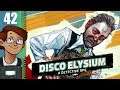 Let's Play Disco Elysium Part 42 - Betrayal