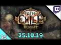 Path of Exile Blight League Stream part 25 (PoE 3.8 Blight Gameplay 25.10.19)