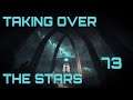 Taking Over the Stars - Let's Play Stellaris Episode 73: The Vivisandian War II
