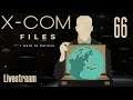 The X-Com Files (Veteran/Stream) — Part 66 - Rat Attack