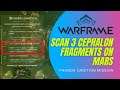 How to Scan 3 CEPHALON FRAGMENTS on MARS - Phobos Junction Path in Warframe