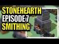 Let's Play Stonehearth - Stonehearth Episode 7 - Smithing