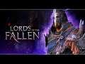 Lords of the Fallen | Стрим#5
