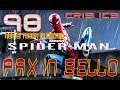 Marvel's Spider-Man PAX IN BALLO 98 NON SI TORNA INDIETRO Gameplay PS4 Pro