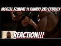 Mortal Kombat 11 Rambo 2nd Fatality REACTION!!!