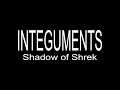 Radio Transmission - Integuments: Shadow of Shrek