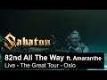 SABATON - 82nd All The Way ft. Amaranthe (Live - The Great Tour - Oslo)