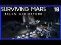 So Here's What I Think of Below & Beyond. SERIES FINALE ► Surviving Mars BELOW AND BEYOND Ep 18