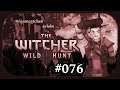 The Witcher 3: Wild Hunt 🐺 - #076 - Erdgenien und Werwölfe [USK 18][NG +][2K|60FPS]