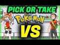 We PICK or TAKE Pokemon... Then We FIGHT! Pokemon FireRed