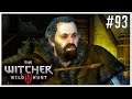 A COLHER QUE BUGOU - THE WITCHER 3 - EP. 93