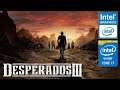 Desperados III / 3 | Intel HD 620 | Performance Review