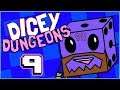 Let's Play Dicey Dungeons! || Episode 9 - Effin Rigged