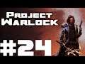Let's Play Project Warlock #024 Lava Pits