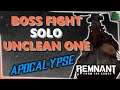 Remnant From the Ashes - Solo Boss Fight - The Unclean One "Reworked" (Apocalypse Mode)