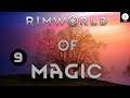 Rimworld of Magic - Ep 09 - Royalty Gameplay Playthrough 1.2