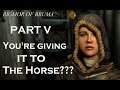 Skyrim - Rigmor Of Bruma - Part 5 - You're Giving It To The Horse???