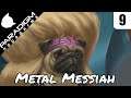 Astro Plays Paradigm: Ep 9 - Metal Messiah