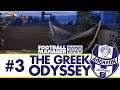 HOUSE HUNTING | Part 3 | THE GREEK ODYSSEY FM20 | Football Manager 2020