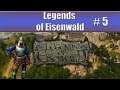 Legends of Eisenwald - Part 5