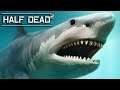 SHARK VS. WADE ! | Half Dead 2
