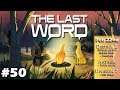 The Last Word #50 - Feb 22 - Season of the Drifter Sandbox Changes Anthem Division 2