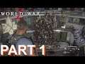 WORLD WAR Z - PC Gameplay Walkthrough Part 1 - No Commentary