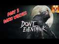 Let's Play Don't Even Think Part 3 Damn Wolves [ Playstation 4 ]