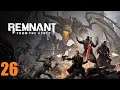 Remnant: From The Ashes - Gameplay español - 26 * El Iskal