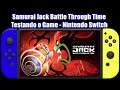 Samurai Jack Battle Through Time  Testando o Game - Nintendo Switch