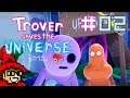 Shleemy  World || E02 || Trover Saves the Universe Adventure [Let's Play]