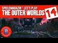 🌎 The Outer Worlds - Zur Unreliable | Lets Play Deutsch | Ep.14 (1080p/60fps)