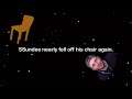 SSundee nearly slips off his chair again