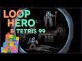 TETRIS 99 Mario Event & LOOP HERO ⫽ BarryIsStreaming