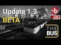 The BUS - BETA Update 1.2 - More fixes. Better? (Facecam + Wheelcam)