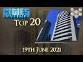 #CitiesSkylines - Top 20 - 19th June 2021 - i160