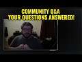 Community Q&A  | Your Asked Answered!