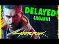 Cyberpunk 2077 News - Why the Game Release is Delayed (AGAIN) & Twitter Backlash