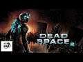 Dead Space 2 Episodio 1