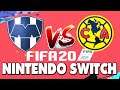 FIFA 20 Nintendo Switch Monterrey vs América