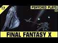 Final Fantasy X #17 - Escaping the Via Purifico