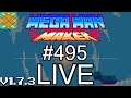 Let's Play Mega Man Maker - #495: Viewer Submitted Levels (Live Session #137)