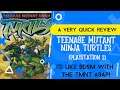 Teenage Mutant Ninja Turtles (A VERY QUICK REVIEW) I'd like BDSM with the TMNT ASAP!