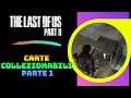 The Last of Us 2 – Guida alle carte collezionabili parte 1
